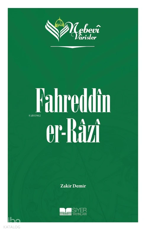 597752_d1f43a51-fa42-4484-8ee6-7b029a3feb63 Fahreddîn er-Râzî - Nebevi Varisler 55
