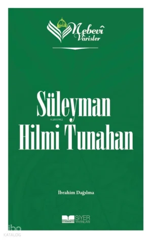 Süleyman Hilmi Tunahan Nebevi Varisler 91
