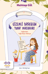 Gizemli Baskülün Tuhaf Maceraları Yağlardan Yağlı Boya Tabloya