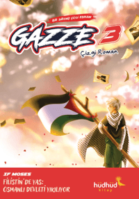 Gazze  3 - Bir Direniş Çizgi Romanı
