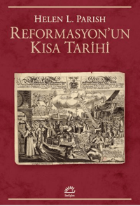 Reformasyon'un Kısa Tarihi