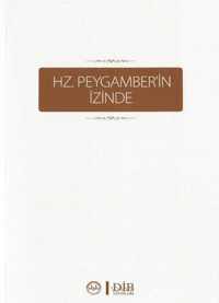 Hz. Peygamber'in İzinde