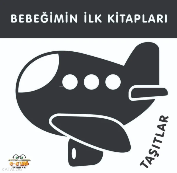 643659_ac512749-1c8d-46bd-83b0-ca6a055883f2.webp Bebeğimin İlk Kitapları;Taşıtlar