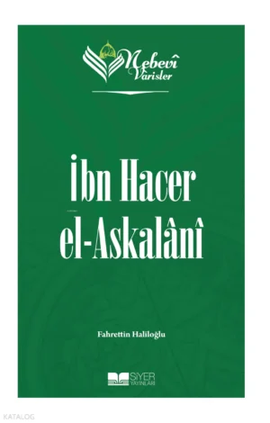 İbn Hacer el-Askalani - Nebevi Varisler 72