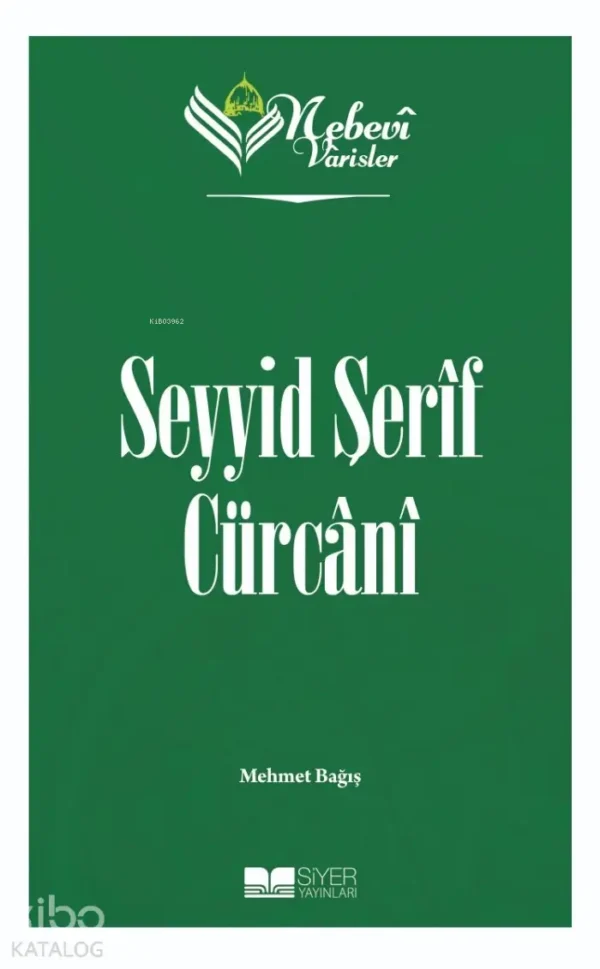 657788_829b7a97-29ef-46bc-88f3-c81d56c6bab5 Seyyid Şerif Cürcani - Nebevi Varisler 70