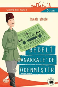 Bedeli Çanakkalede Ödenmiştir; Mehmet Muzaffer