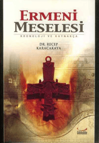 Ermeni Meselesi; Kronoji ve Kaynakça