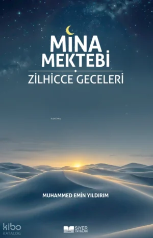 Mina Mektebi Zilhicce Geceleri