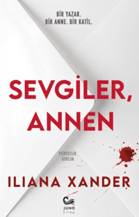 Sevgiler, Annen