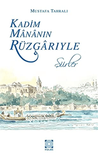 Kadim Mânânın Rüzgârıyle