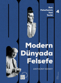 Modern Dünyada Felsefe Batı Felsefesinin Yeni Tarihi 4 Cilt