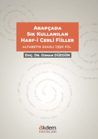 Arapçada Sıkça Kullanılan Harf-i Cerrli (Deyimsel) Fiiller