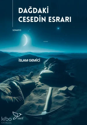 732412_ca335c3f-ead0-49ed-a89a-de22c312dc96.webp Dağdaki Cesedin Esrarı