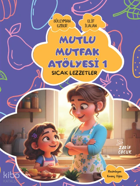 732421_b62ca0a6-a439-45f7-bad3-8312276150cc.webp Mutlu Mutfak Atölyesi - 1;Sıcak Lezzetler
