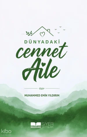 767383_778f7b55-c18d-4d5e-b606-eb2c9dba997c Dünyadaki Cennet Aile