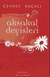 Aksakal Deyişleri-5