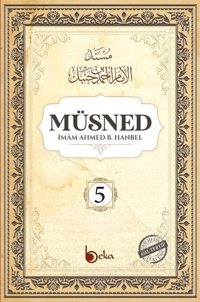Müsned - Ahmed bin Hanbel - 5. Cilt - (Ciltli) (Arapça Metinli)