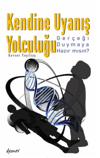 Kendine Uyanış Yolculuğu;Gerçeği Duymaya Hazır mısın?