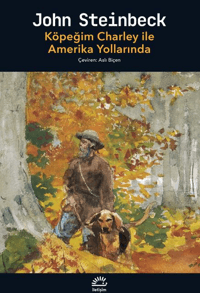 Köpeğim Charley ile Amerika Yollarında