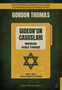 Gideon’un Casusları;Mossad Gizli Tarihi
