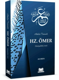 Adalet Timsali Hz. Ömer (Radıyallahü Anh)