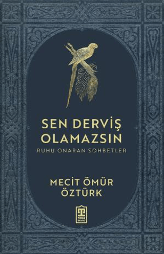 9480f2105cbc422cb92b8a6e2e9335ac_front Sen Derviş Olamazsın