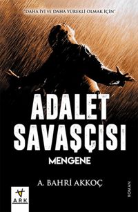 Adalet Savaşçısı; Mengene