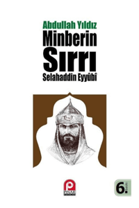 Selahaddin Eyyubi - Minberin Sırrı