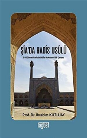 9786059475297-L.jpg Şia'da Hadis Usülü