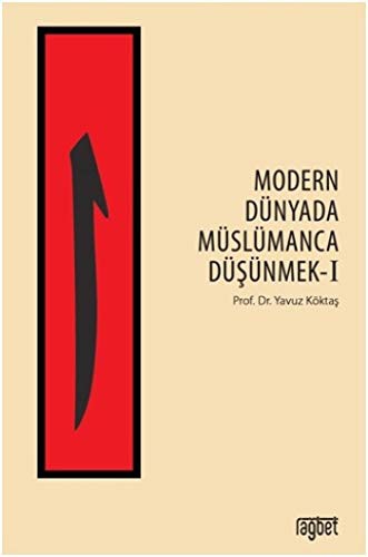 9786059475679-L.jpg Modern Dünyada Müslümanca Düşünmek-1