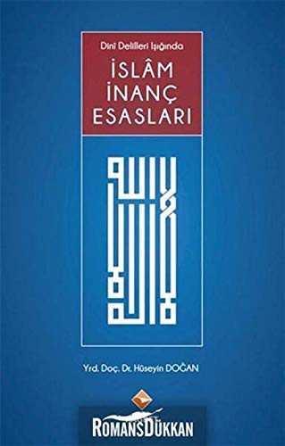 9786059852739-L.jpg İslam İnanç Esasları Dini Deliller Işığında