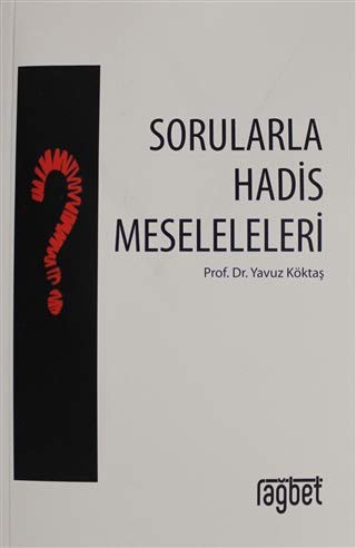 9786059852777-L.jpg Sorularla Hadis Meseleleri