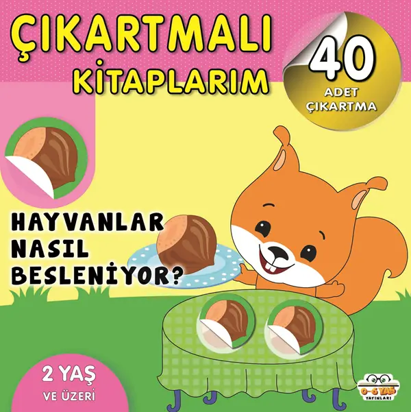 9786256650213.webp Çıkartmalı Kitaplarım-Hayvanlar Nasıl Besleniyor?