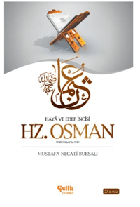 Hz. Osman; Haya Edep İncisi