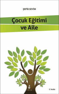 Çocuk Eğitimi ve Aile