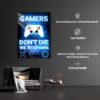 Oyun Konsolu Temalı Gamers Dont Die HD Metal Tablo Poster
