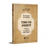 Tıbbun Nebevi & Resulullahın Sağlık Öğütleri
