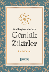 Günlük Zikirler;Yeni Başlayanlar İçin