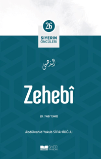 a593af87b0ab4e189da646bec48b6613_front.png Zehebi; Siyerin Öncüleri 26