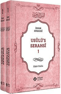 Usulus Serahsi Tercümesi, 2 Cilt Takım; Fıkıh Usulu