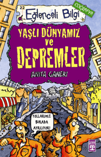 Yaşlı Dünyamız ve Depremler