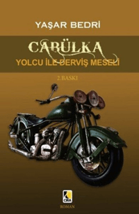 Cabülka; Yolcu ile Derviş Meselesi