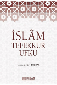 İslam Tefekkür Ufku