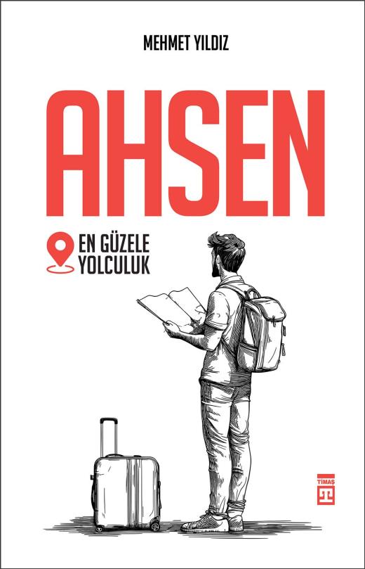 ahsen---en-guzele-yolculuk-9786050850062 Ahsen;En Güzele Yolculuk