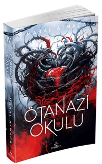 Ötanazi Okulu 4 (Ciltsiz)