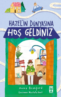 Hazel'in Dünyasına Hoş Geldiniz