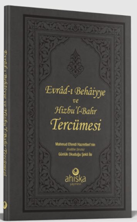 Evradı Behaiyye Ve Hizbul Bahr Tercümesi