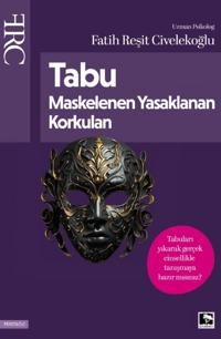 Tabu;Maskelenen Yasaklanan Korkulan