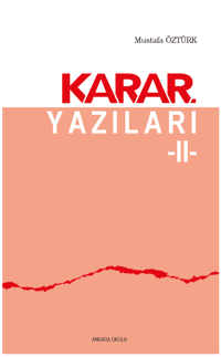 Karar Yazıları 2