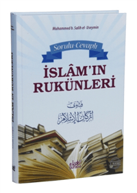 Sorulu Cevaplı İslamın Rukünleri